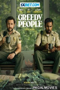 Greedy People (2024) Hollywood Hindi Dubbed Full Movie