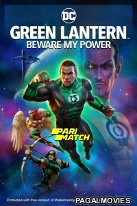 Green Lantern Beware My Power (2022) Hollywood Hindi Dubbed Full Movie