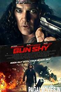 Gun Shy (2017) English Movie