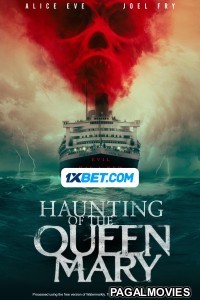 Haunting of the Queen Mary (2023) Tamil Dubbed Movie