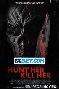 Hunt Her Kill Her (2022) Bengali Dubbed