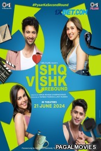 Ishq Vishk Rebound (2024) Hindi Full Movie