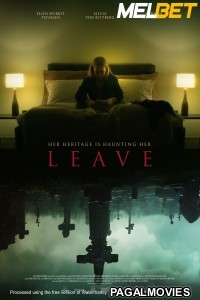 Leave (2022) Hollywood Hindi Dubbed Full Movie