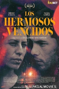 Los hermosos vencidos (2021) Hollywood Hindi Dubbed Full Movie