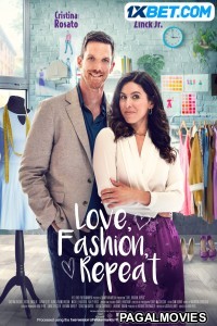 Love Fashion Repeat (2023) Hollywood Hindi Dubbed Full Movie