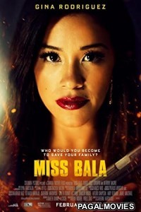 Miss Bala (2019) Hollywood Hindi Dubbed Full Movie