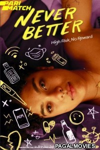 Never Better (2022) Bengali Dubbed