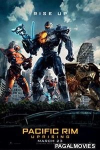 Pacific Rim: Uprising (2018) Hollywood Hindi Dubbed Full Movie