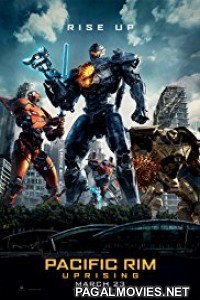 Pacific Rim: Uprising (2018) Hollywood Hindi Dubbed Movie