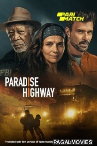 Paradise Highway (2022) Bengali Dubbed