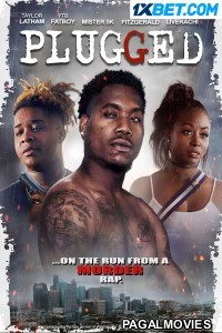 Plugged (2023) Hollywood Hindi Dubbed Full Movie