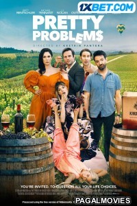 Pretty Problems (2023) Hollywood Hindi Dubbed Full Movie