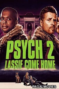 Psych 2: Lassie Come Home (2020) English Movie