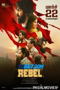 Rebel (2024) Tamil Movie