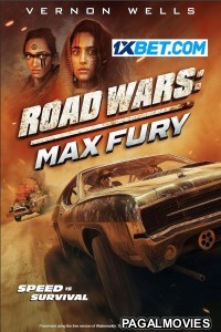 Road Wars Max Fury (2024) Bengali Dubbed