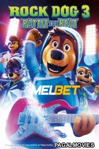 Rock Dog 3 Battle the Beat (2023) Hollywood Hindi Dubbed Full Movie