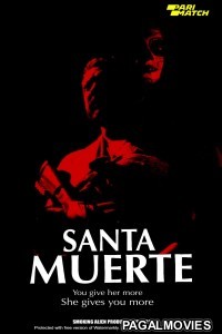 Santa Muerte (2022) Bengali Dubbed