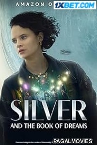 Silver and the Book of Dreams (2023) Bengali Dubbed