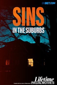 Sins in the Suburbs (2022) Hollywood Hindi Dubbed Full Movie