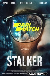 Stalker (2022) Hollywood Hindi Dubbed Full Movie