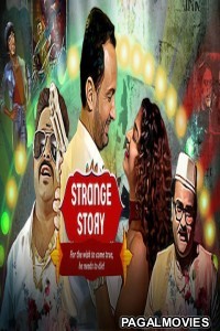 Strange Story (2020) Hindi Movie