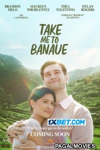 Take Me to Banaue (2023) Hollywood Hindi Dubbed Full Movie