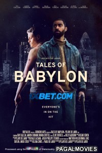 Tales of Babylon (2024) Hollywood Hindi Dubbed Full Movie