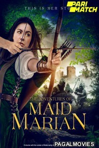 The Adventures of Maid Marian (2022) Hollywood Hindi Dubbed Full Movie