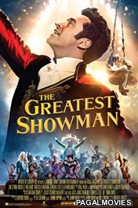 The Greatest Showman (2017) Hollywood Hindi Dubbed Full Movie