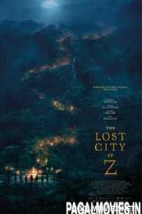 The Lost City Of Z (2016) English Movie