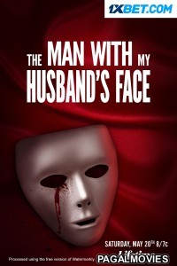 The Man With My Husbands Face (2023) Bengali Dubbed