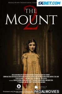 The Mount 2 (2022) Hollywood Hindi Dubbed Full Movie