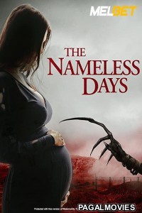 The Nameless Days (2022) Hollywood Hindi Dubbed Full Movie