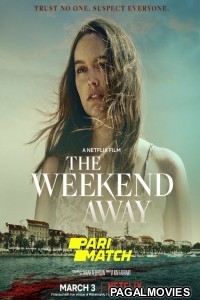 The Weekend Away (2022) Hollywood Hindi Dubbed Full Movie