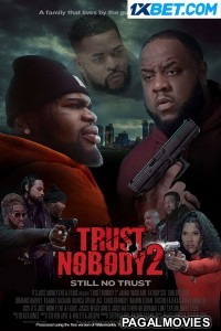 Trust Nobody 2 Still No Trust (2023) Hollywood Hindi Dubbed Full Movie