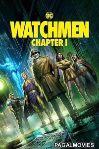 Watchmen Chapter I (2024) Hollywood Hindi Dubbed Full Movie