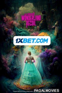 Wonderland Recoil (2022) Bengali Dubbed